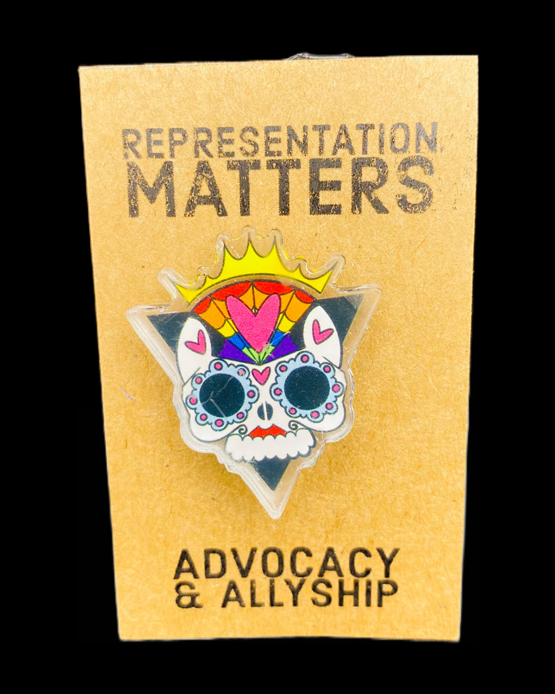 Representation Matters Acrylic Sugar Skull Pin